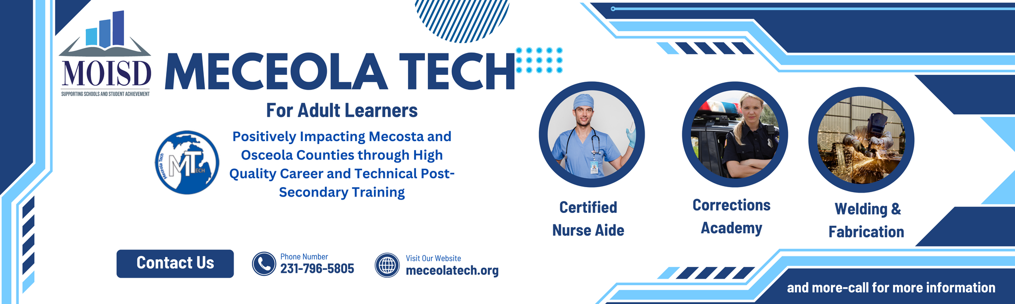 Apply to Meceola Tech today for Certified nurse aid, corrections academy or welding.